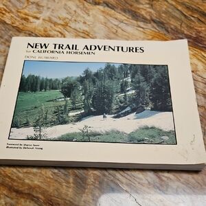 Book - New Trail Adventures For CALIFORNIA Horsenen By Doni Hubbard